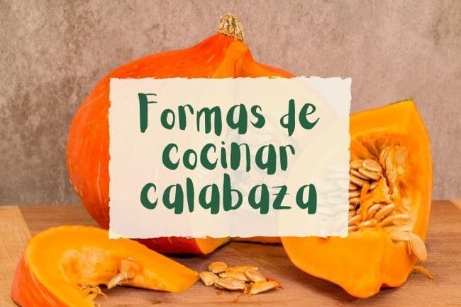 3 maneras de cocinar calabaza
